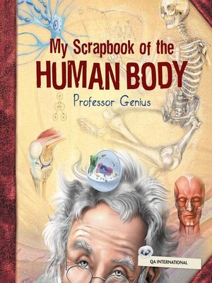 cover image of My Scrapbook of the Human Body (by Professor Genius)
